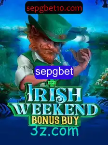 IrishWeekendBonusBuy: Descubra a Emoção dos Slots Online com Sepgbet